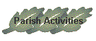 Parish Activities