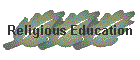 Religious Education